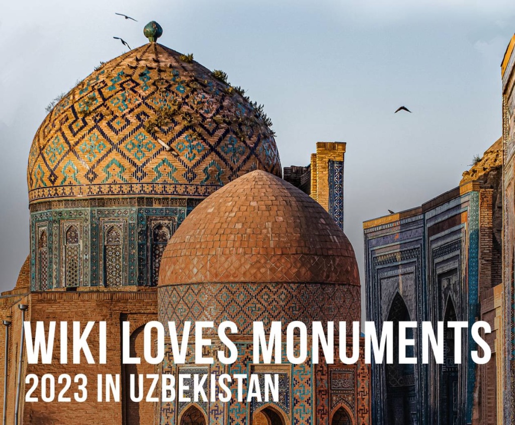 Узбекистан в этом году впервые примет участие в фотоконкурсе Wiki loves monuments